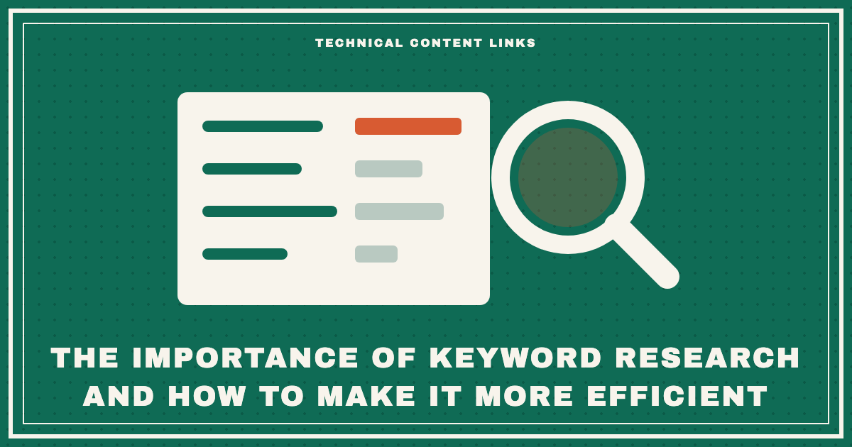 The importance of keyword research and how to make it more efficient