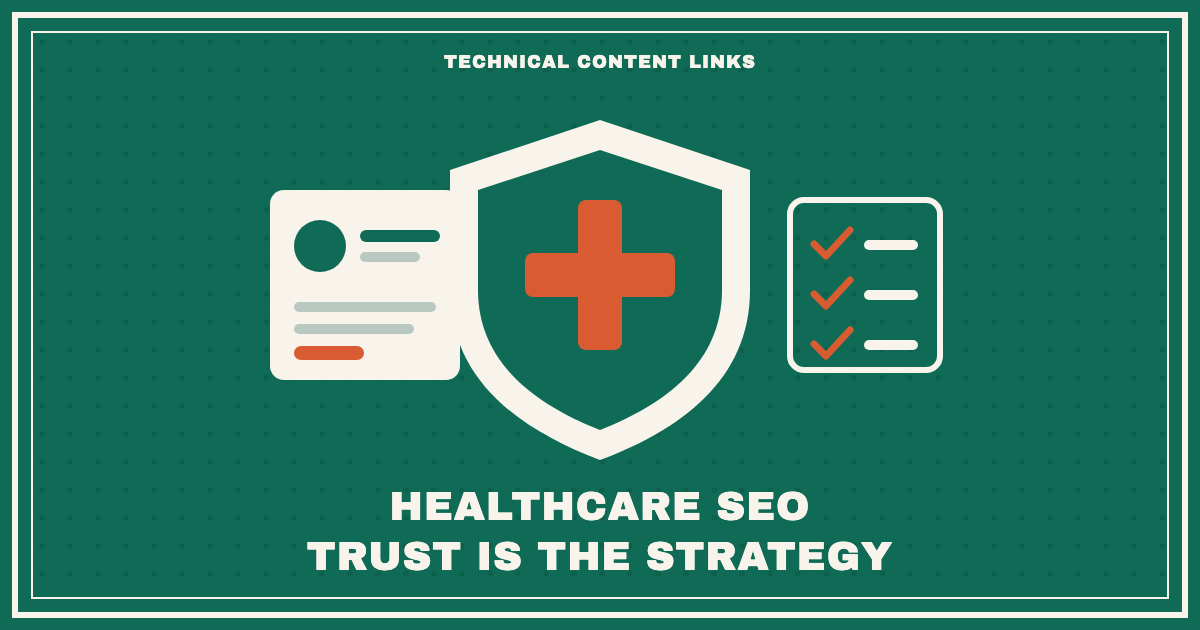 Healthcare SEO: trust is the strategy